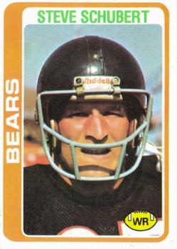 #154 Steve Schubert - Chicago Bears - 1978 Topps Football