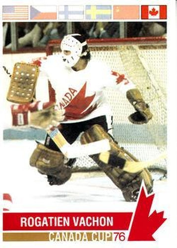 #154 Rogatien Vachon - Canada - 1992 Future Trends '76 Canada Cup Hockey