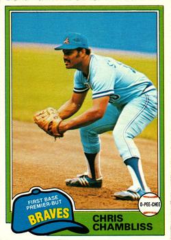 #155 Chris Chambliss - Atlanta Braves - 1981 O-Pee-Chee - Gray Back Baseball