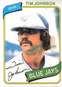 #155 Tim Johnson - Toronto Blue Jays - 1980 O-Pee-Chee Baseball