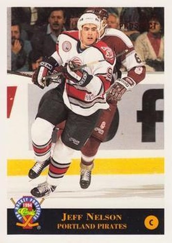 #155 Jeff Nelson - Portland Pirates - 1994 Classic Pro Hockey Prospects Hockey