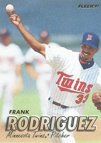 #156 Frank Rodriguez - Minnesota Twins - 1997 Fleer Baseball