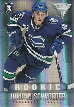#157 Jordan Schroeder - Vancouver Canucks - 2013-14 Panini Titanium Hockey