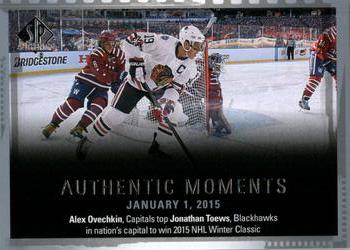 #158 Alex Ovechkin / Jonathan Toews - Washington Capitals / Chicago Blackhawks - 2015-16 SP Authentic Hockey