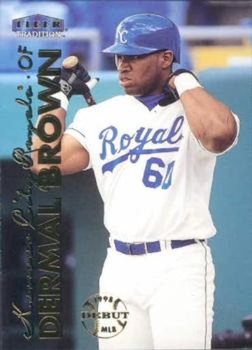 #158 Dermal Brown - Kansas City Royals - 1999 Fleer Tradition Baseball