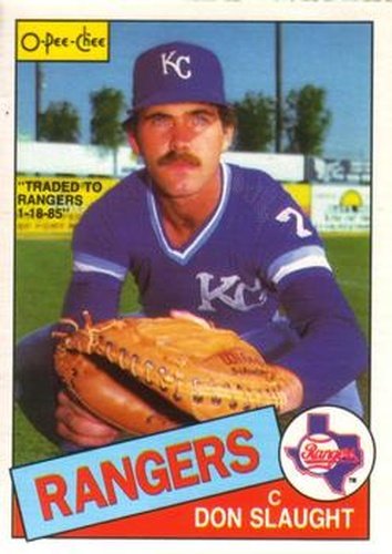 #159 Don Slaught - Texas Rangers - 1985 O-Pee-Chee Baseball