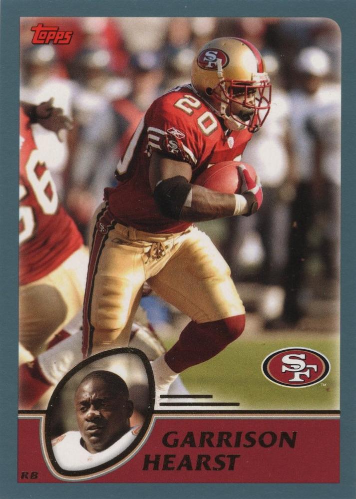 #159 Garrison Hearst - San Francisco 49ers - 2003 Topps Football
