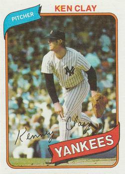 #159 Ken Clay - New York Yankees - 1980 Topps Baseball