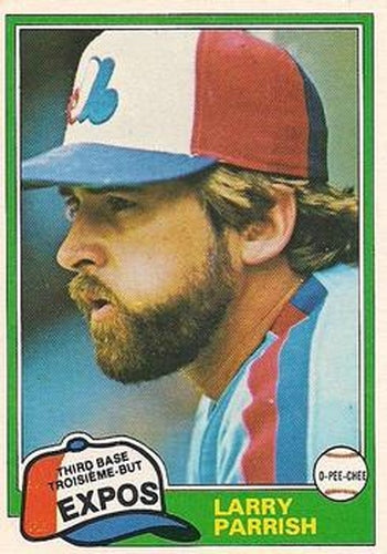 #15 Larry Parrish - Montreal Expos - 1981 O-Pee-Chee - Gray Back Baseball