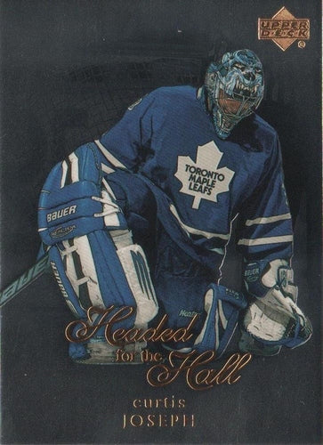 #HOF-15 Curtis Joseph - Toronto Maple Leafs - 1999-00 Upper Deck - Headed for the Hall Hockey