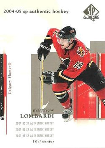 #15 Matthew Lombardi - Calgary Flames - 2004-05 SP Authentic Hockey