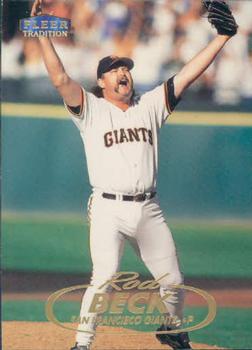 #160 Rod Beck - San Francisco Giants - 1998 Fleer Tradition Baseball