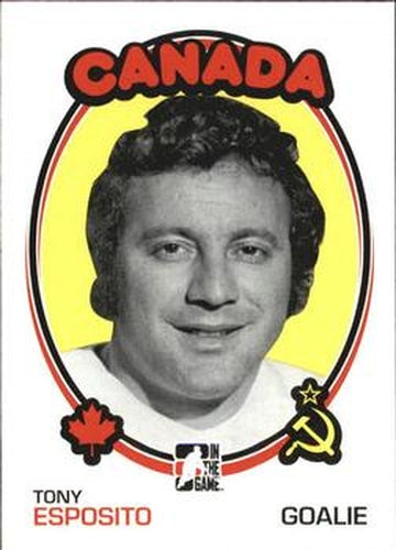 #160 Tony Esposito - Canada - 2009-10 In The Game 1972 The Year In Hockey