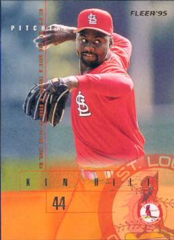#U-160 Ken Hill - St. Louis Cardinals - 1995 Fleer Update Baseball