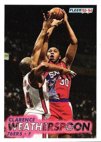 #161 Clarence Weatherspoon - Philadelphia 76ers - 1993-94 Fleer Basketball