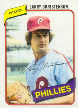 #161 Larry Christenson - Philadelphia Phillies - 1980 Topps Baseball
