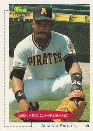 #161 Genaro Campusano - Augusta Pirates - 1991 Classic Best Baseball