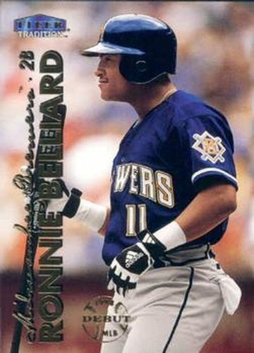 #161 Ronnie Belliard - Milwaukee Brewers - 1999 Fleer Tradition Baseball