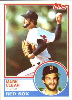 #162 Mark Clear - Boston Red Sox - 1983 Topps Baseball