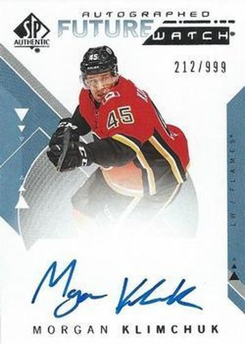 #162 Morgan Klimchuk - Calgary Flames - 2018-19 SP Authentic Hockey