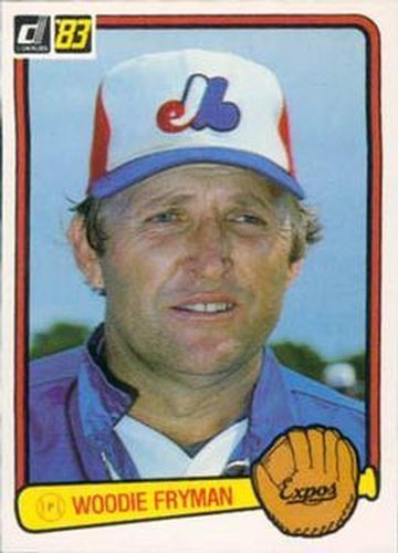 #162 Woodie Fryman - Montreal Expos - 1983 Donruss Baseball
