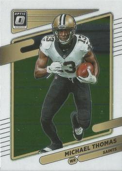 #163 Michael Thomas - New Orleans Saints - 2021 Donruss Optic Football