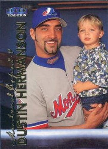 #163 Dustin Hermanson - Montreal Expos - 1999 Fleer Tradition Baseball