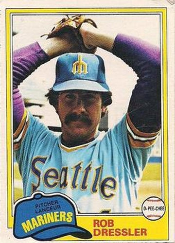 #163 Rob Dressler - Seattle Mariners - 1981 O-Pee-Chee - Gray Back Baseball