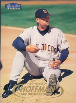 #164 Trevor Hoffman - San Diego Padres - 1998 Fleer Tradition Baseball