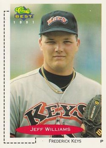 #164 Jeff Williams - Frederick Keys - 1991 Classic Best Baseball
