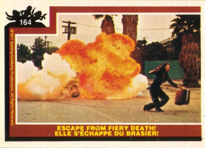 #164 Escape from Fiery Death! - 1977 O-Pee-Chee Charlie's Angels