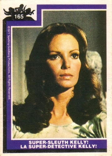 #165 Super-Sleuth Kelly! - 1977 O-Pee-Chee Charlie's Angels