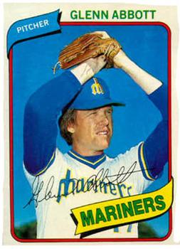 #166 Glenn Abbott - Seattle Mariners - 1980 Topps Baseball