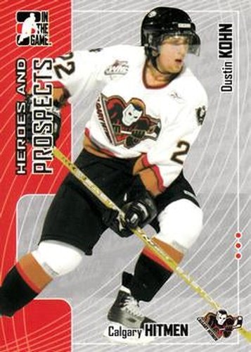 #166 Dustin Kohn - Calgary Hitmen - 2005-06 In The Game Heroes and Prospects Hockey