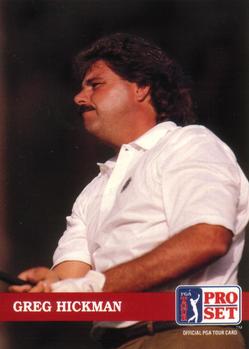 #166 Greg Hickman - 1992 Pro Set PGA Tour Golf