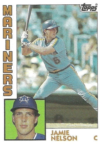 #166 Jamie Nelson - Seattle Mariners - 1984 Topps Baseball