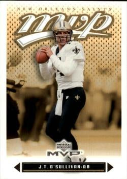 #167 J.T. O'Sullivan - New Orleans Saints - 2003 Upper Deck MVP Football