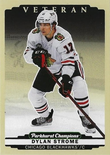 #167 Dylan Strome - Chicago Blackhawks - 2022-23 Parkhurst Champions Hockey