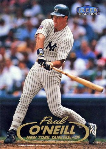 #167 Paul O'Neill - New York Yankees - 1998 Fleer Tradition Baseball
