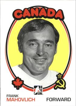 #167 Frank Mahovlich - Canada - 2009-10 In The Game 1972 The Year In Hockey