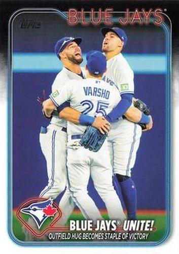 #167 Blue Jays Unite!: Outfield Hug Becomes Staple of Victory - Toronto Blue Jays - 2024 Topps Baseball