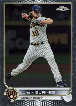 #167 Corbin Burnes - Milwaukee Brewers - 2022 Topps Chrome Baseball