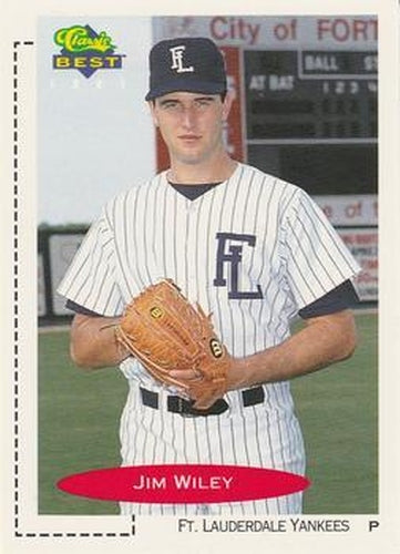 #167 Jim Wiley - Fort Lauderdale Yankees - 1991 Classic Best Baseball