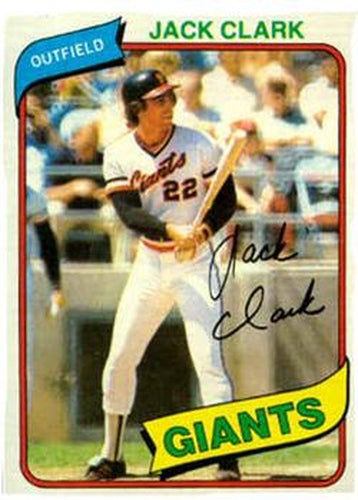 #167 Jack Clark - San Francisco Giants - 1980 Topps Baseball