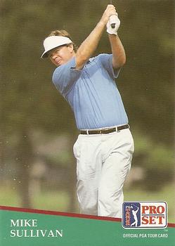 #168 Mike Sullivan - 1991 Pro Set PGA Tour Golf