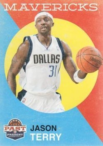 #168 Jason Terry - Dallas Mavericks - 2011-12 Panini Past & Present Basketball