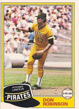 #168 Don Robinson - Pittsburgh Pirates - 1981 O-Pee-Chee - Gray Back Baseball