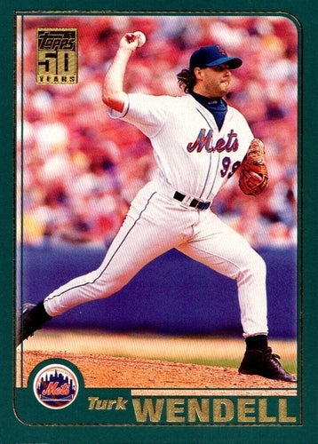 #168 Turk Wendell - New York Mets - 2001 Topps Baseball
