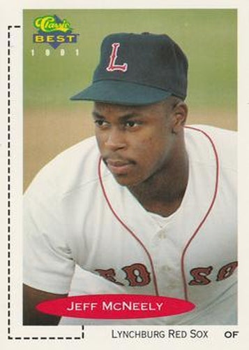 #169 Jeff McNeely - Lynchburg Red Sox - 1991 Classic Best Baseball