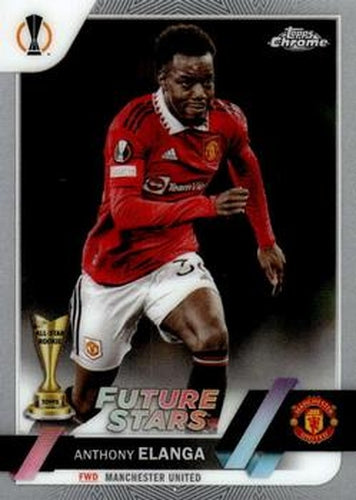 #169 Anthony Elanga - Manchester United - 2022-23 Topps Chrome UEFA Club Competitions Soccer